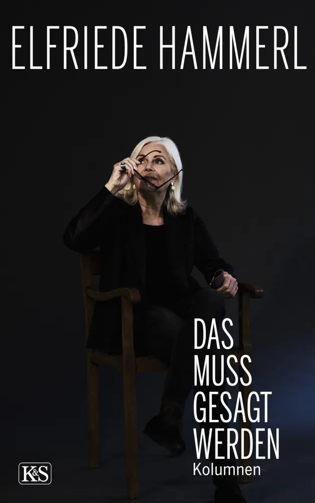 Cover: 9783218012355 | Das muss gesagt werden | Kolumnen | Elfriede Hammerl | Buch | 240 S.