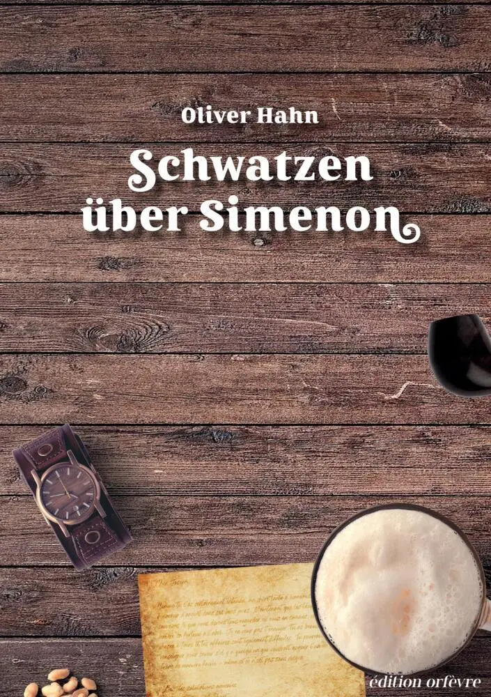 Cover: 9783347642355 | Schwatzen über Simenon | Ein Lesebuch | Oliver Hahn | Taschenbuch