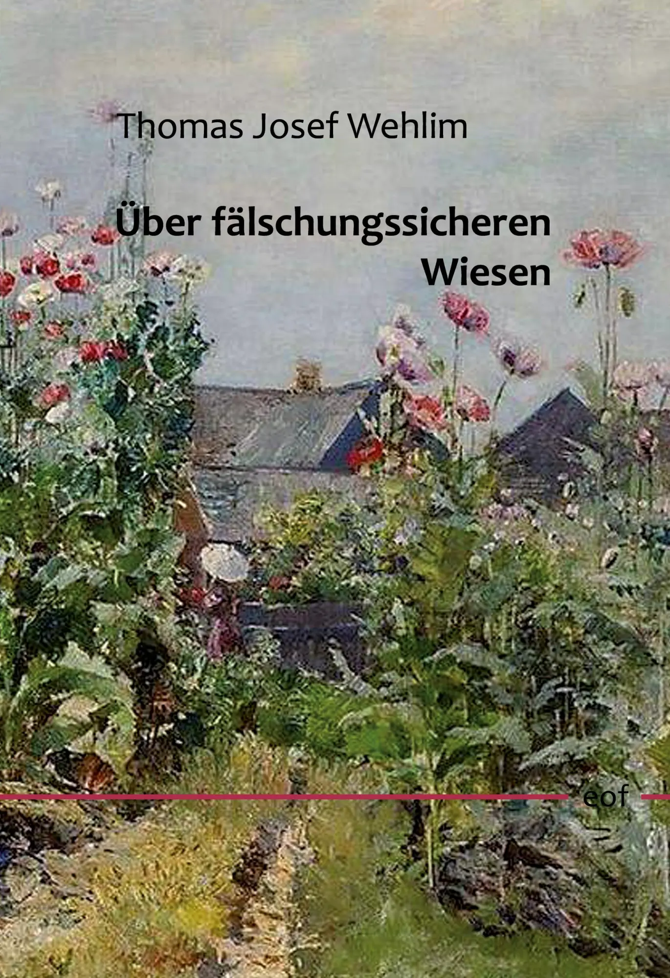Cover: 9783759722355 | Über fälschungssicheren Wiesen | Gedichte | Thomas Josef Wehlim | Buch
