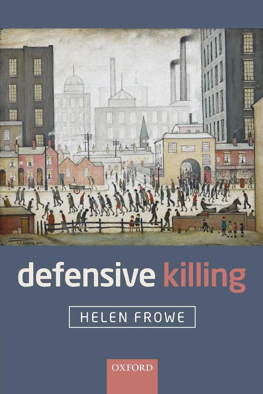 Cover: 9780198822455 | Defensive Killing | Helen Frowe | Taschenbuch | Englisch | 2018