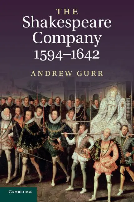 Cover: 9780521172455 | The Shakespeare Company, 1594-1642 | Andrew Gurr | Taschenbuch | 2014