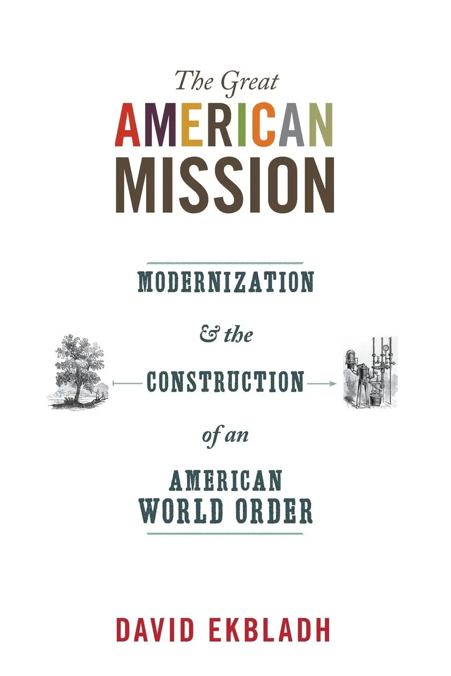 Cover: 9780691152455 | The Great American Mission | David Ekbladh | Taschenbuch | Englisch