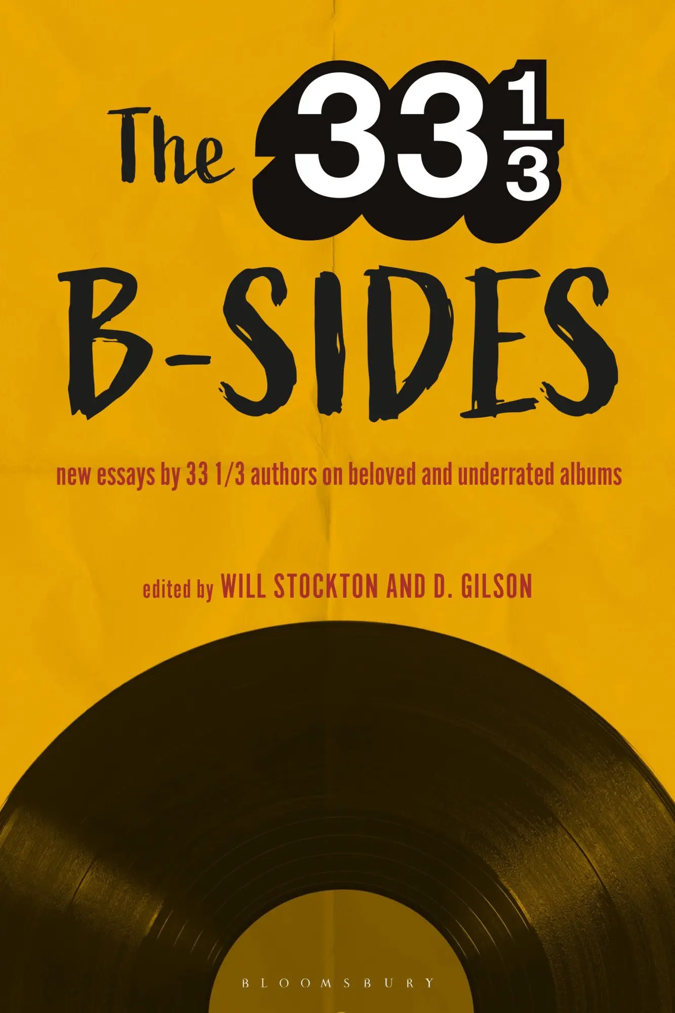 Cover: 9781501342455 | The 33 1/3 B-sides | D. Gilson (u. a.) | Taschenbuch | Englisch | 2019