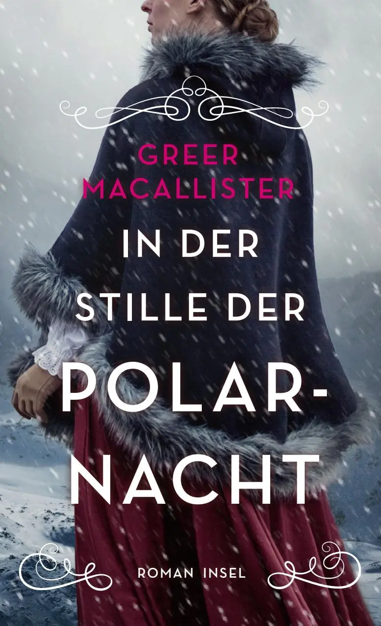 Cover: 9783458682455 | In der Stille der Polarnacht | Greer Macallister | Taschenbuch | 2022