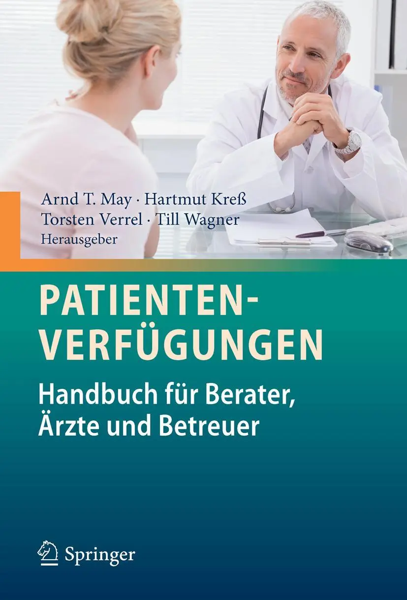 Cover: 9783642102455 | Patientenverfügungen | Handbuch für Berater, Ärzte und Betreuer | Buch Cover: 9783642102455 | Patientenverfügungen | Handbuch für Berater, Ärzte und Betreuer | Buch