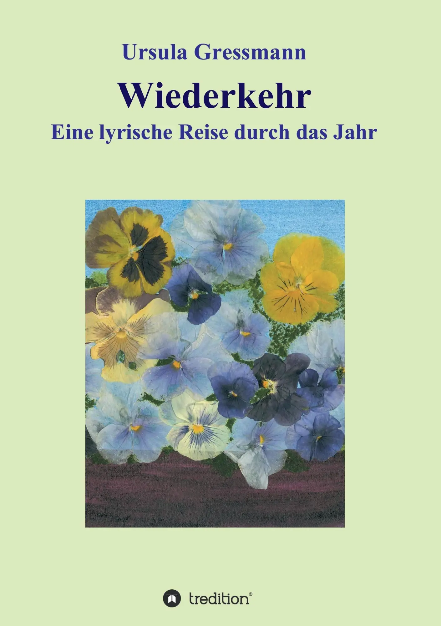 Cover: 9783734582455 | Wiederkehr | Eine lyrische Reise durch das Jahr | Ursula Gressmann