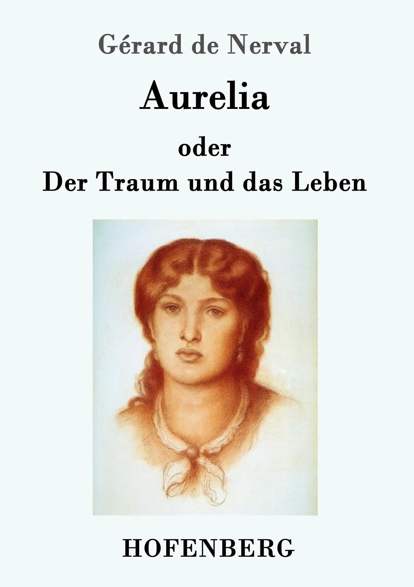 Cover: 9783743702455 | Aurelia oder Der Traum und das Leben | Gérard De Nerval | Taschenbuch