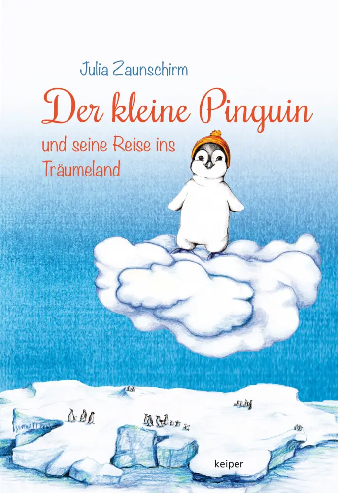 Cover: 9783903322455 | Der kleine Pinguin und seine Reise ins Träumeland | Zaunschirm | Buch