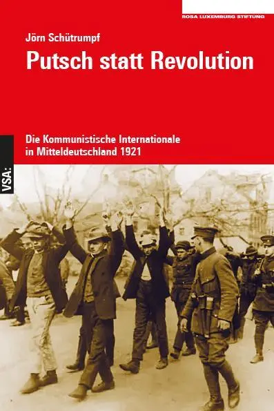 Cover: 9783964882455 | Putsch statt Revolution | Jörn Schütrumpf | Taschenbuch | 176 S.