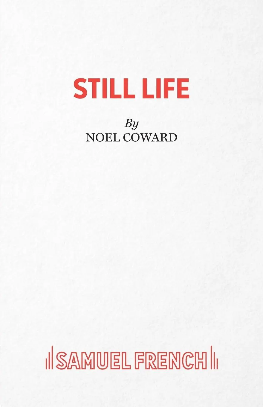 Cover: 9780573022555 | Still Life | Noel Coward | Taschenbuch | Paperback | Englisch | 2013