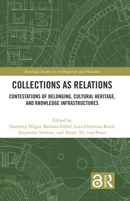 Cover: 9781032382555 | Collections as Relations | Hansjörg Dilger (u. a.) | Buch | Englisch