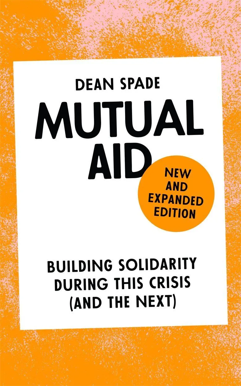 Cover: 9781836742555 | Mutual Aid | Building Solidarity During This Crisis (and the Next)