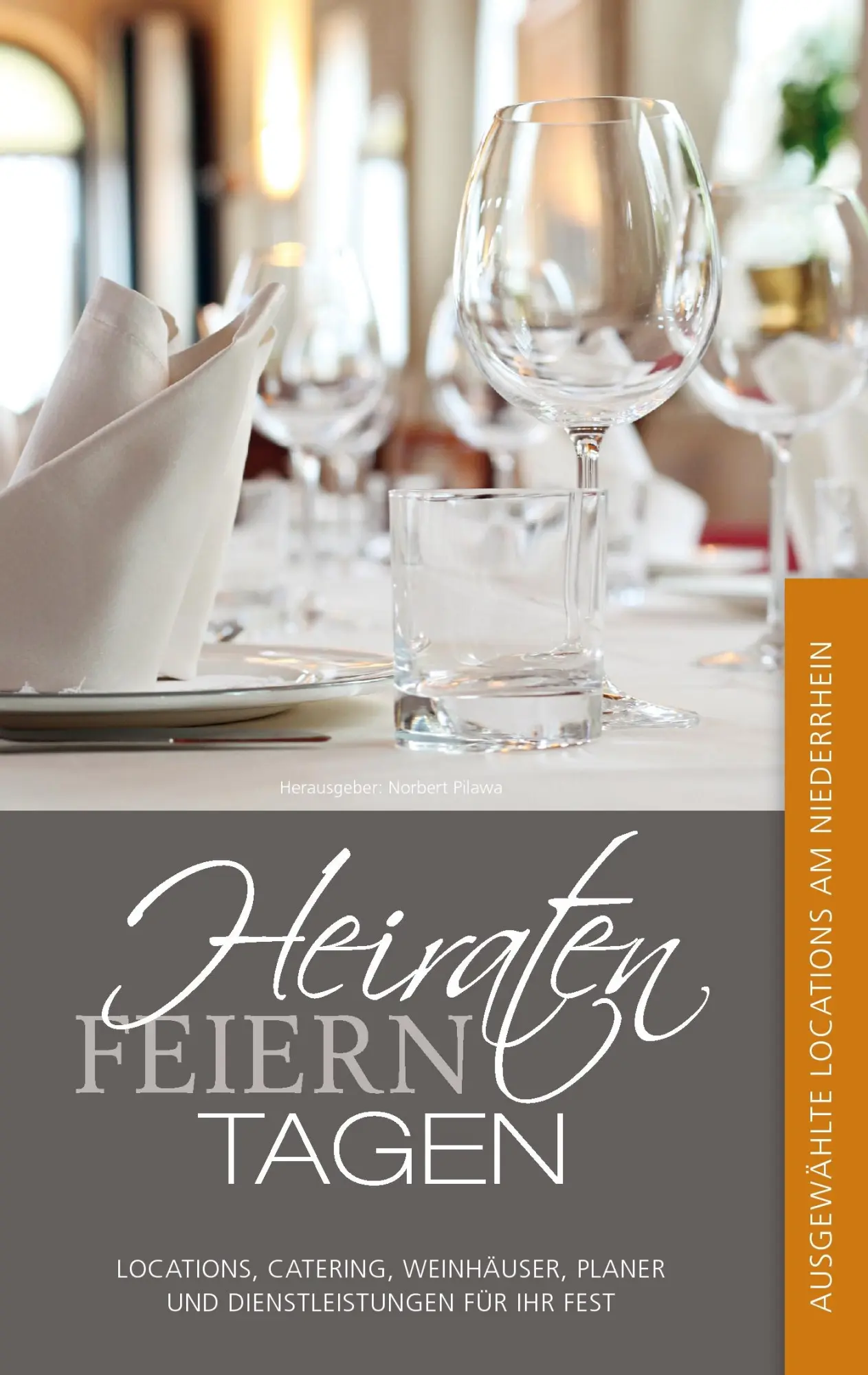 Cover: 9783738602555 | Heiraten, Feiern, Tagen. | Ausgewählte Locations am Niederrhein | Buch