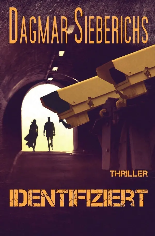 Cover: 9783742702555 | Identifiziert | Thriller | Dagmar Sieberichs | Taschenbuch | 628 S.