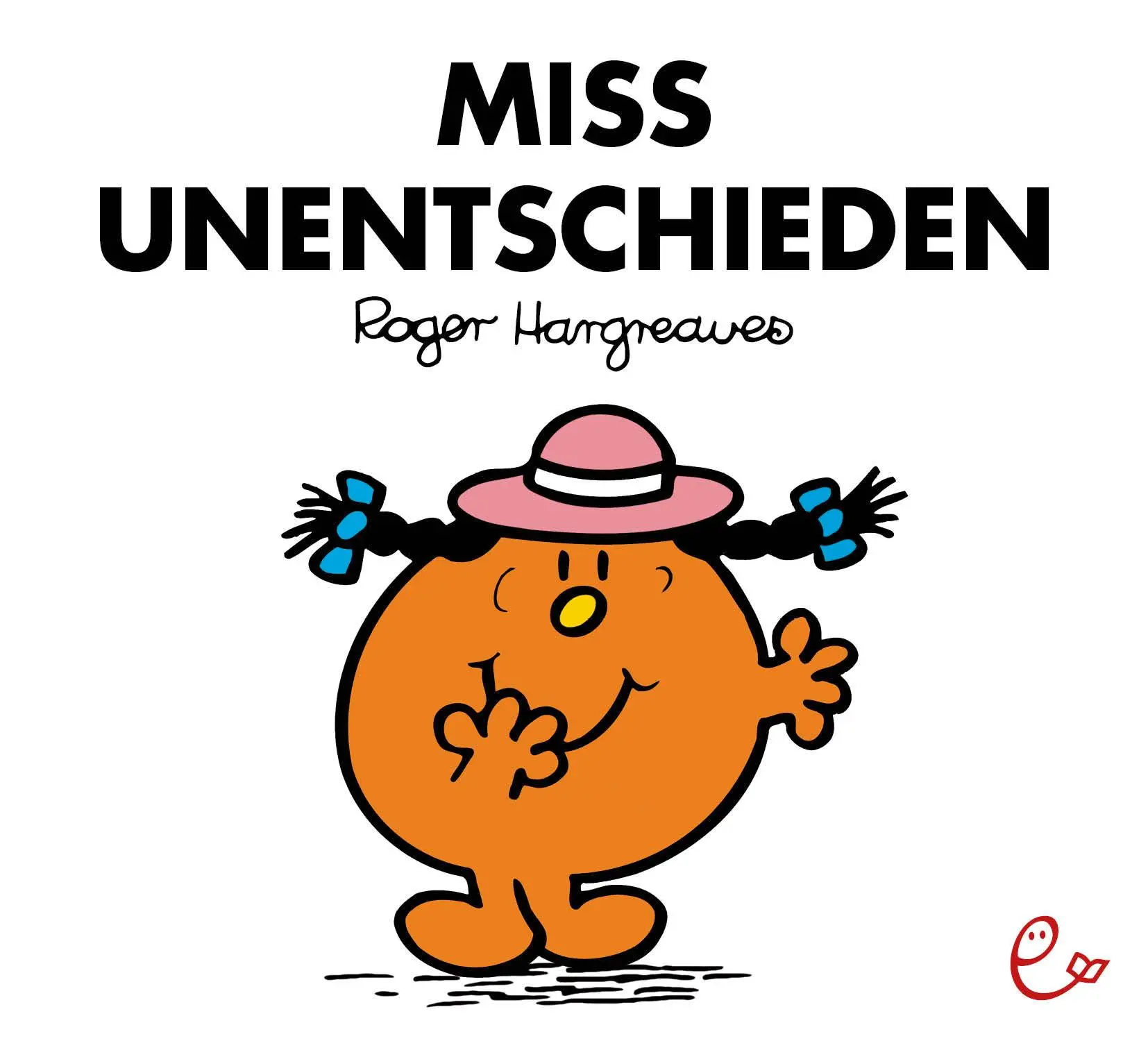Cover: 9783941172555 | Miss Unentschieden | Roger Hargreaves | Taschenbuch | 32 S. | Deutsch