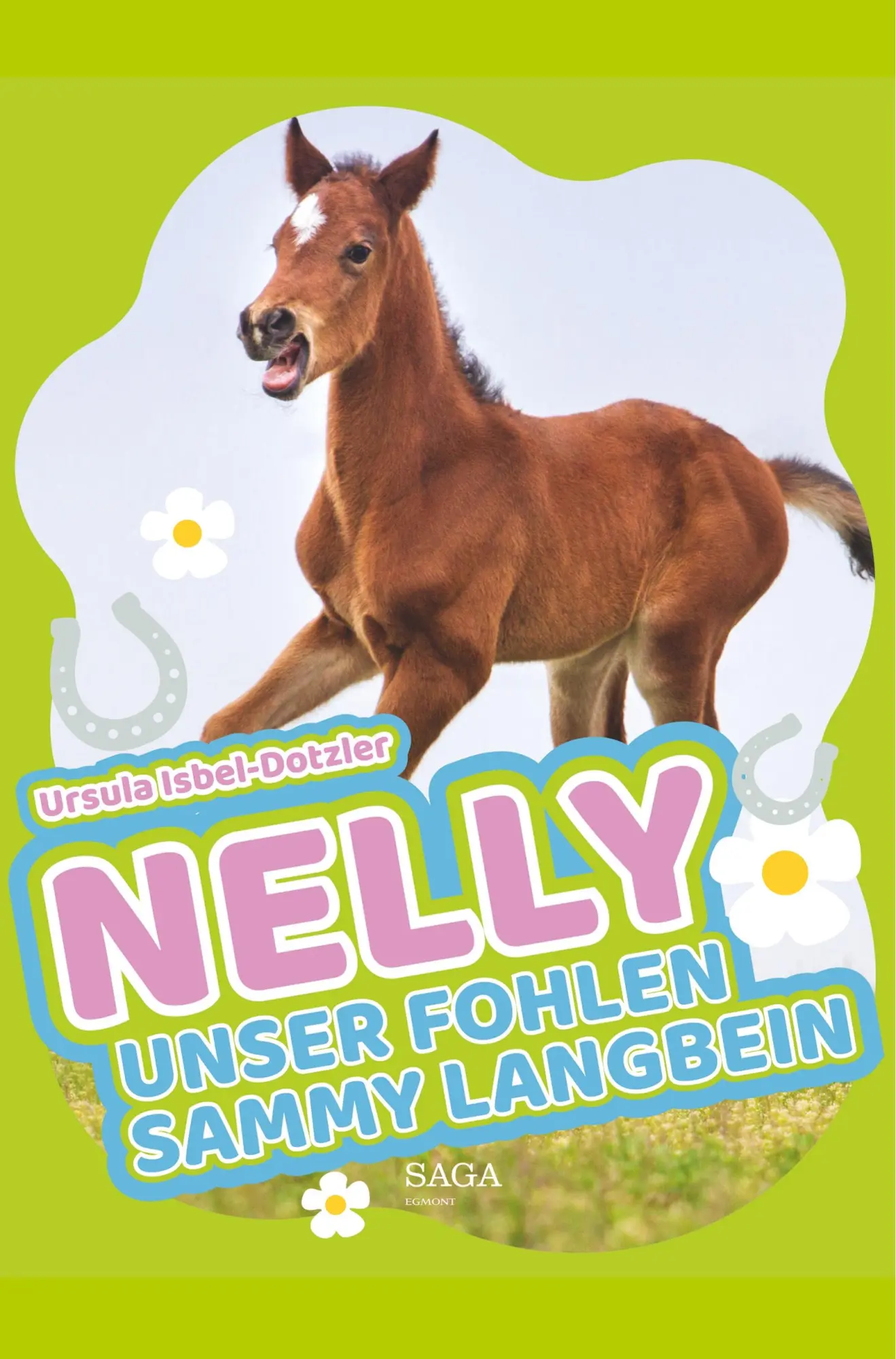 Cover: 9788726152555 | Nelly - Unser Fohlen Sammy Langbein | Ursula Isbel-Dotzler | Buch