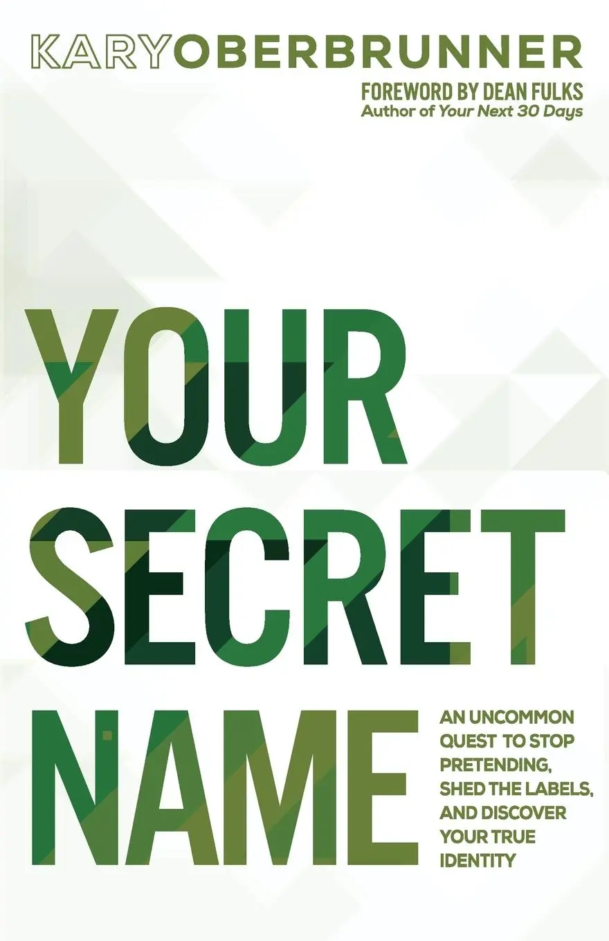 Cover: 9781640852655 | Your Secret Name | Kary Oberbrunner | Taschenbuch | Englisch | 2018