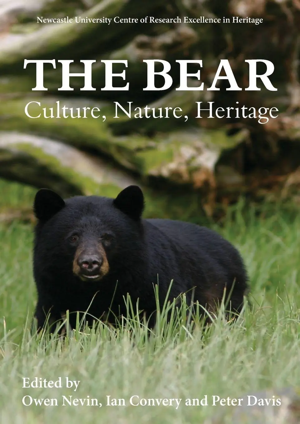 Boydell & Brewer Ltd. The Bear, Culture, Nature, Heritage