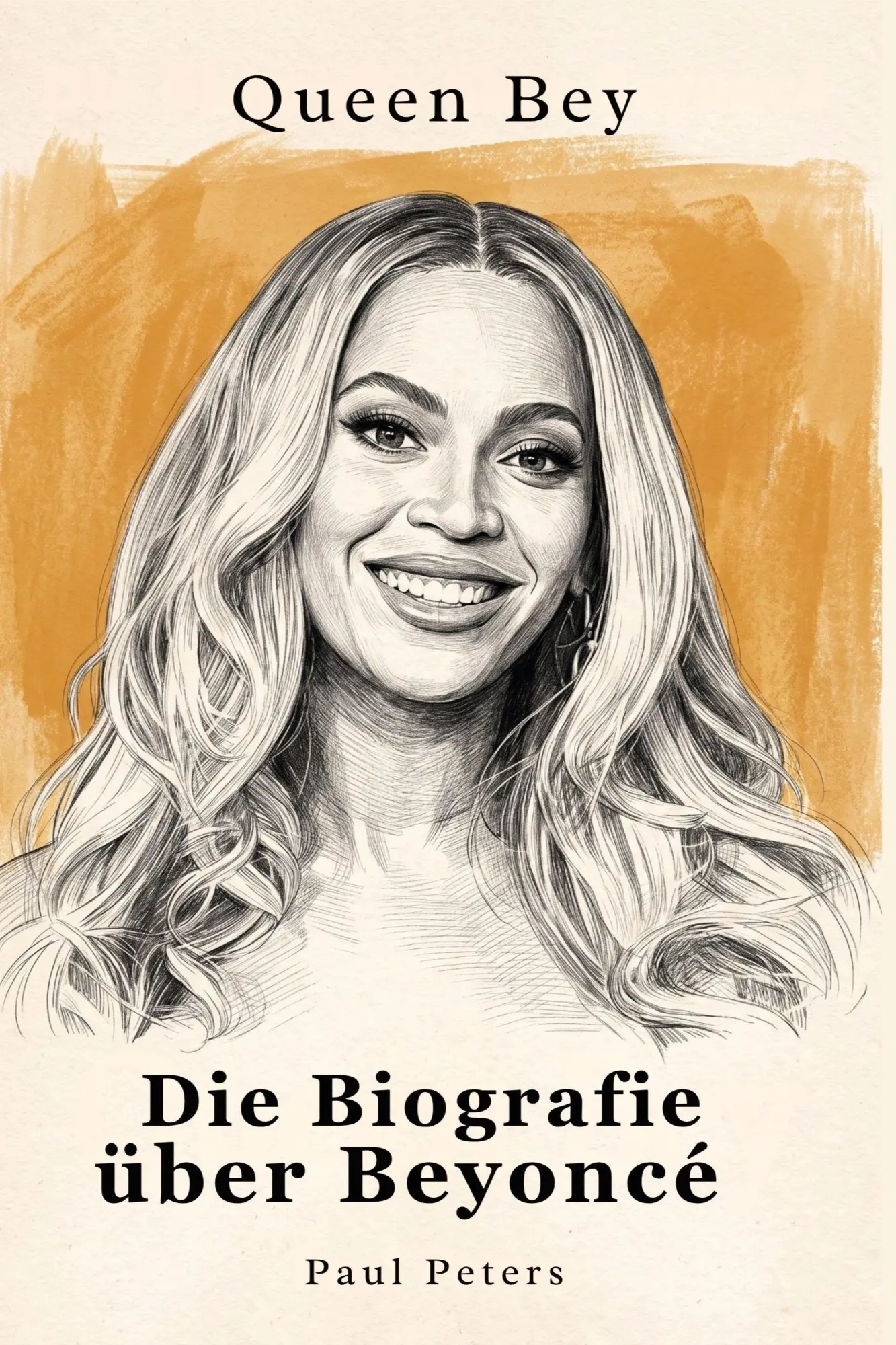 Cover: 9783696402655 | Die Biografie über Beyoncé | Queen Bey | Paul Peters | Taschenbuch