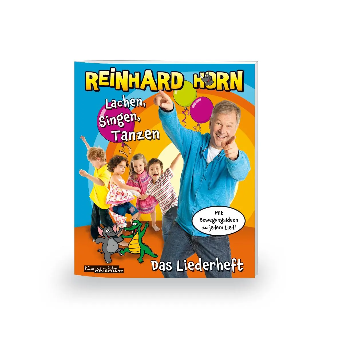 Cover: 9783896172655 | Lachen, Singen, Tanzen | Das Liederheft | Reinhard Horn | Broschüre