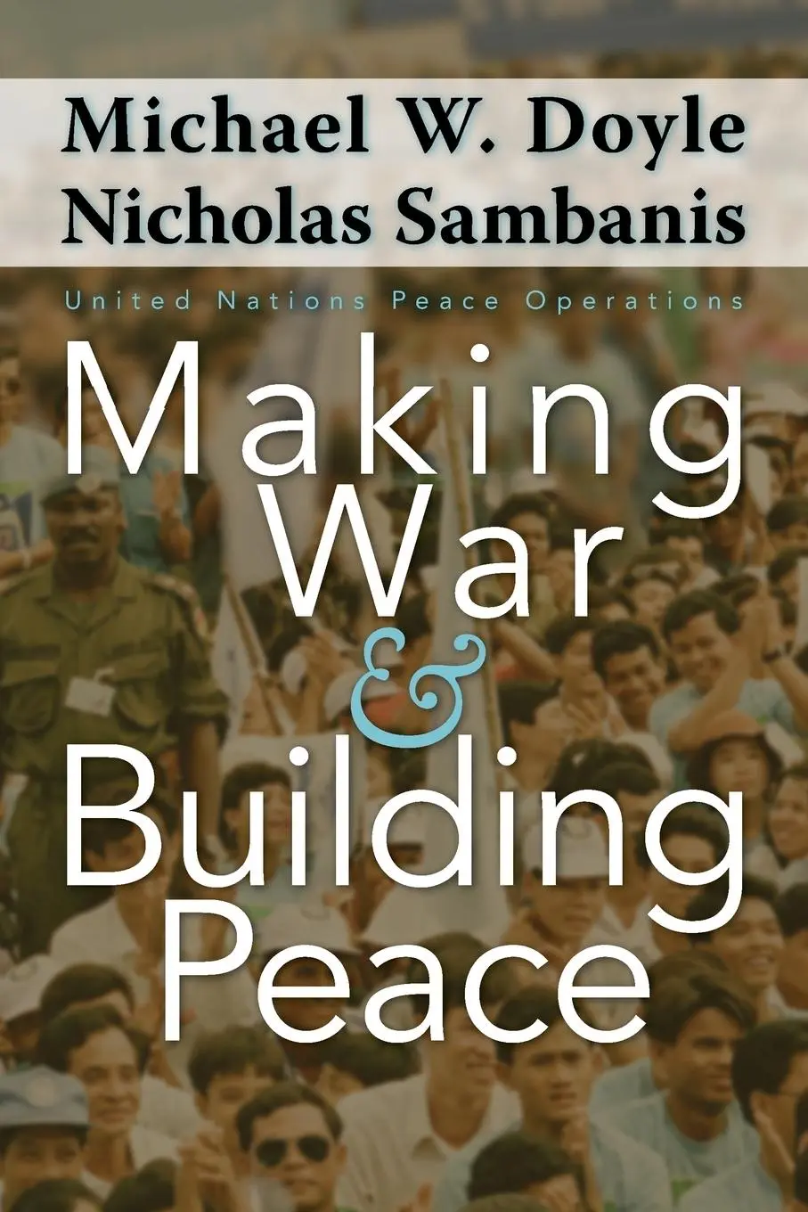 Cover: 9780691122755 | Making War and Building Peace | United Nations Peace Operations | Buch