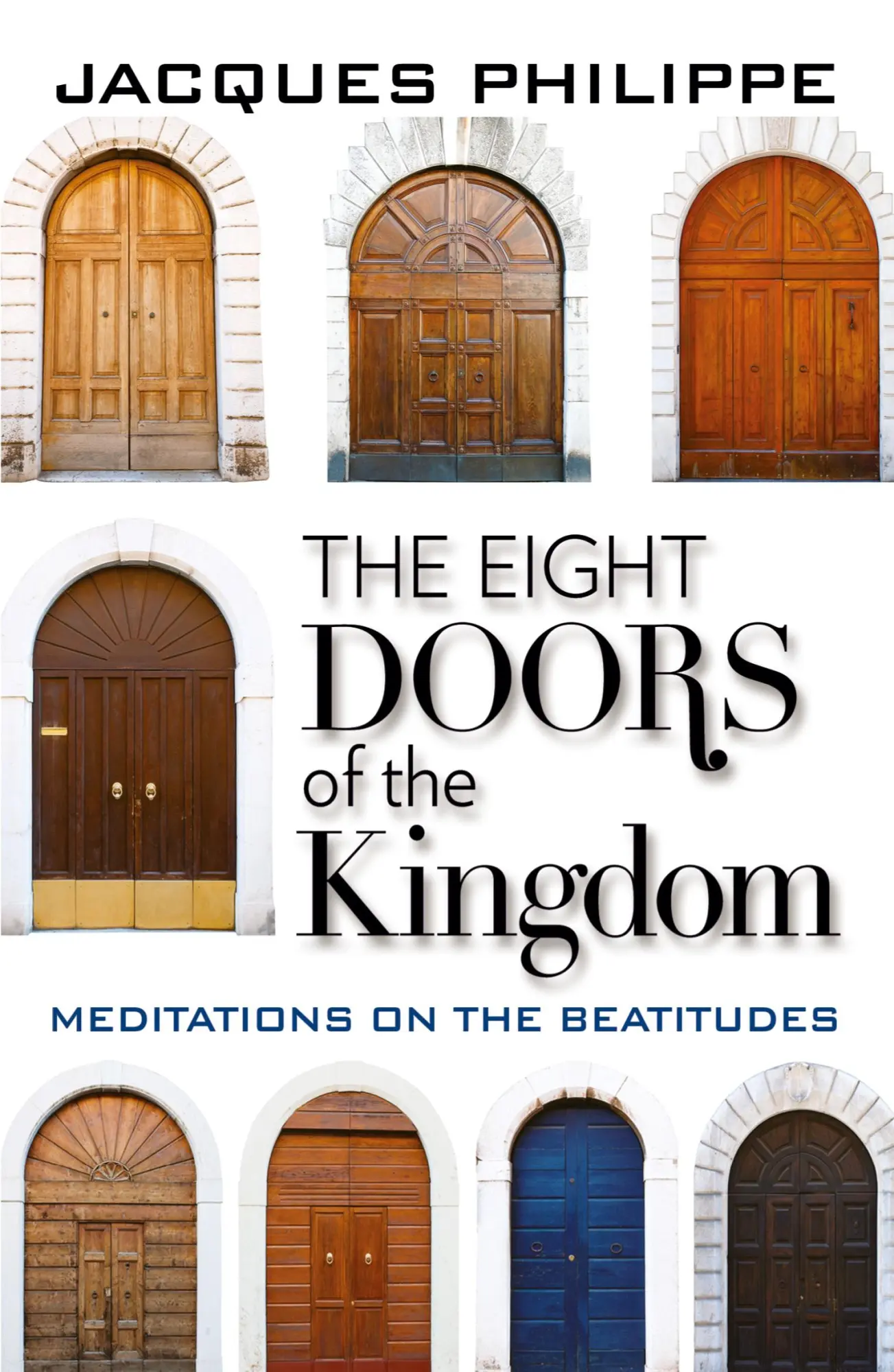 Cover: 9781594172755 | The Eight Doors of the Kingdom | Jacques Philippe | Taschenbuch | 2018