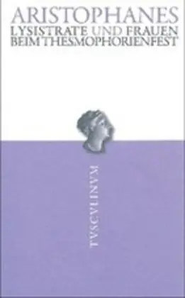 Cover: 9783050052755 | Lysistrate und Frauen beim Thesmophorienfest | Aristophanes | Buch