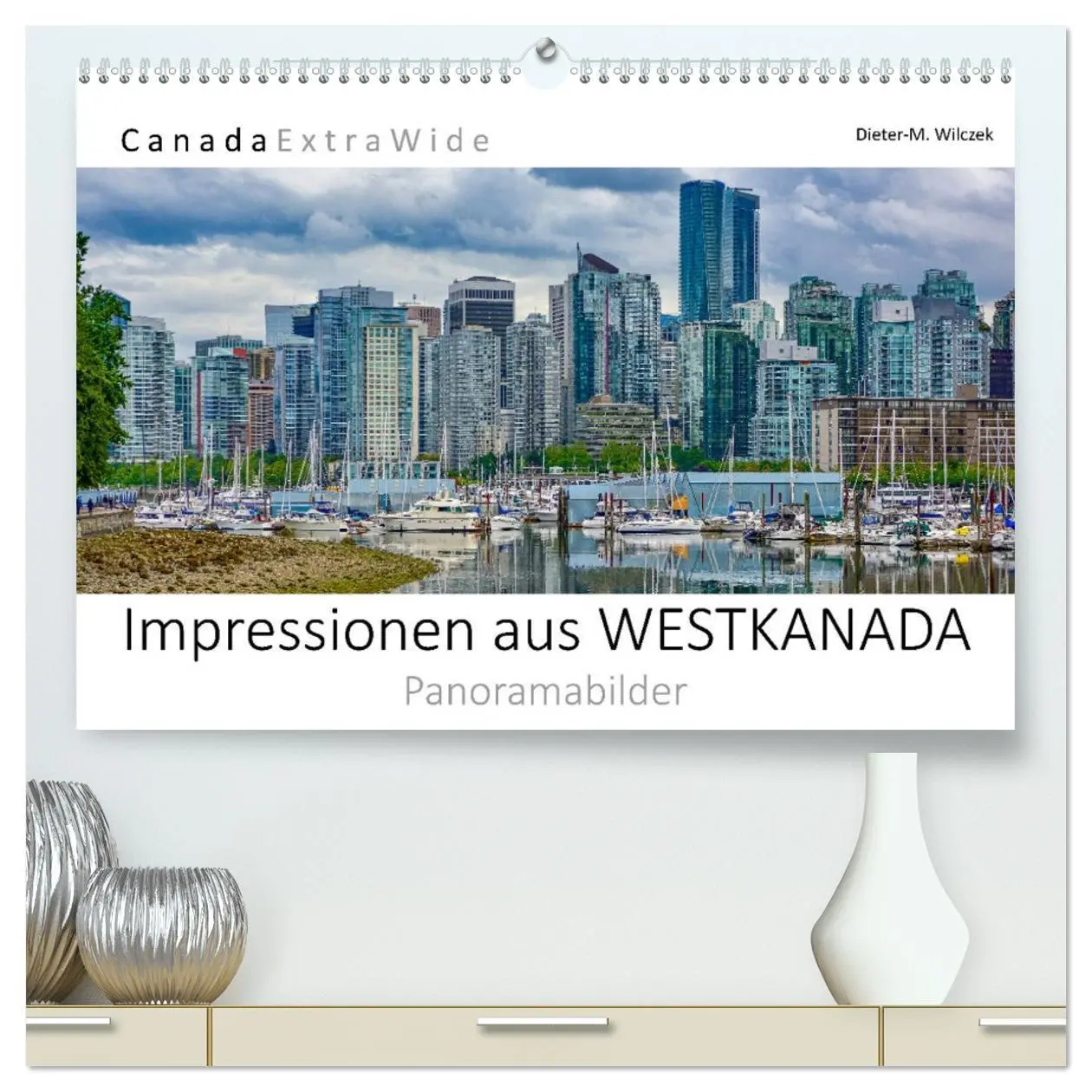 Cover: 9783457662755 | Impressionen aus Westkanada (hochwertiger Premium Wandkalender 2026...