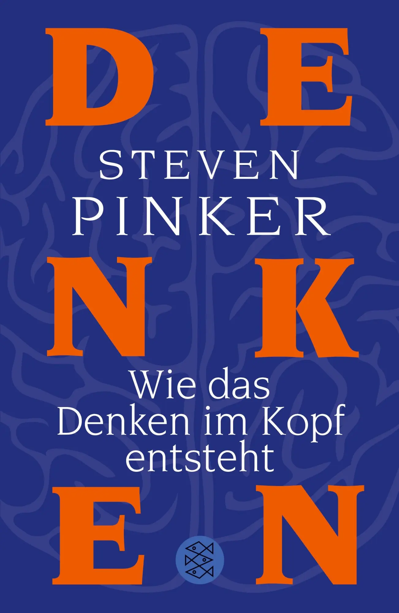 Cover: 9783596192755 | Wie das Denken im Kopf entsteht | Steven Pinker | Taschenbuch | 778 S.