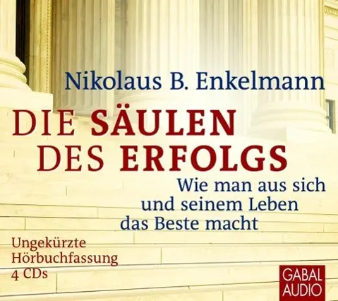 Cover: 9783869362755 | Die Säulen des Erfolgs, 4 Audio-CDs | Nikolaus B. Enkelmann | Audio-CD