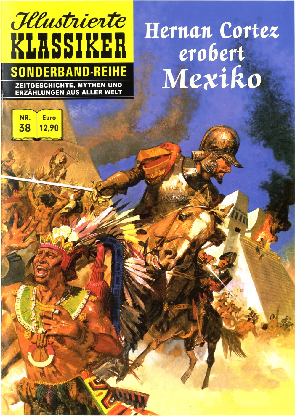 Cover: 9783947952755 | Hernan Cortez erobert Mexiko | Illustrierte Klassiker Sonderband 38