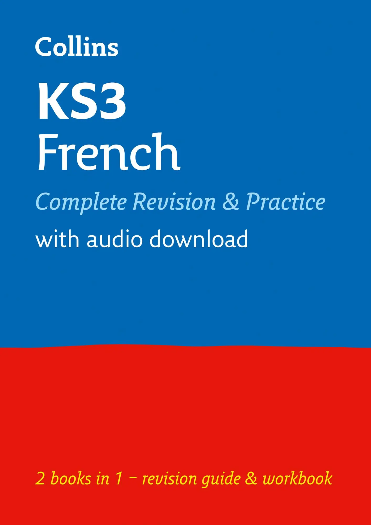 Cover: 9780007562855 | KS3 French All-in-One Complete Revision and Practice | Collins KS3