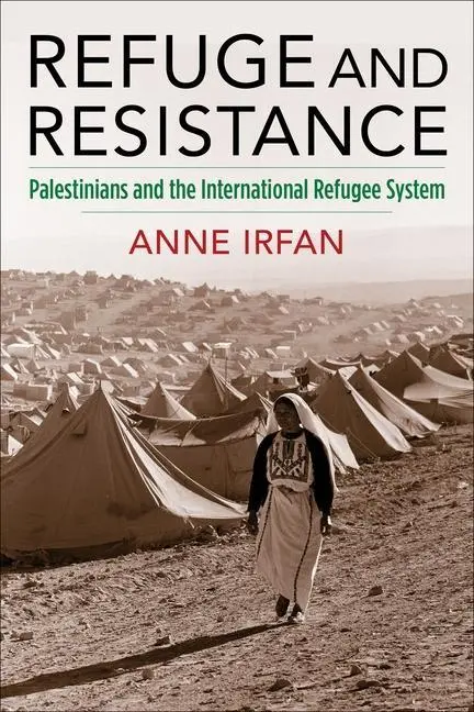 Cover: 9780231202855 | Refuge and Resistance | Anne Irfan | Taschenbuch | Englisch | 2023