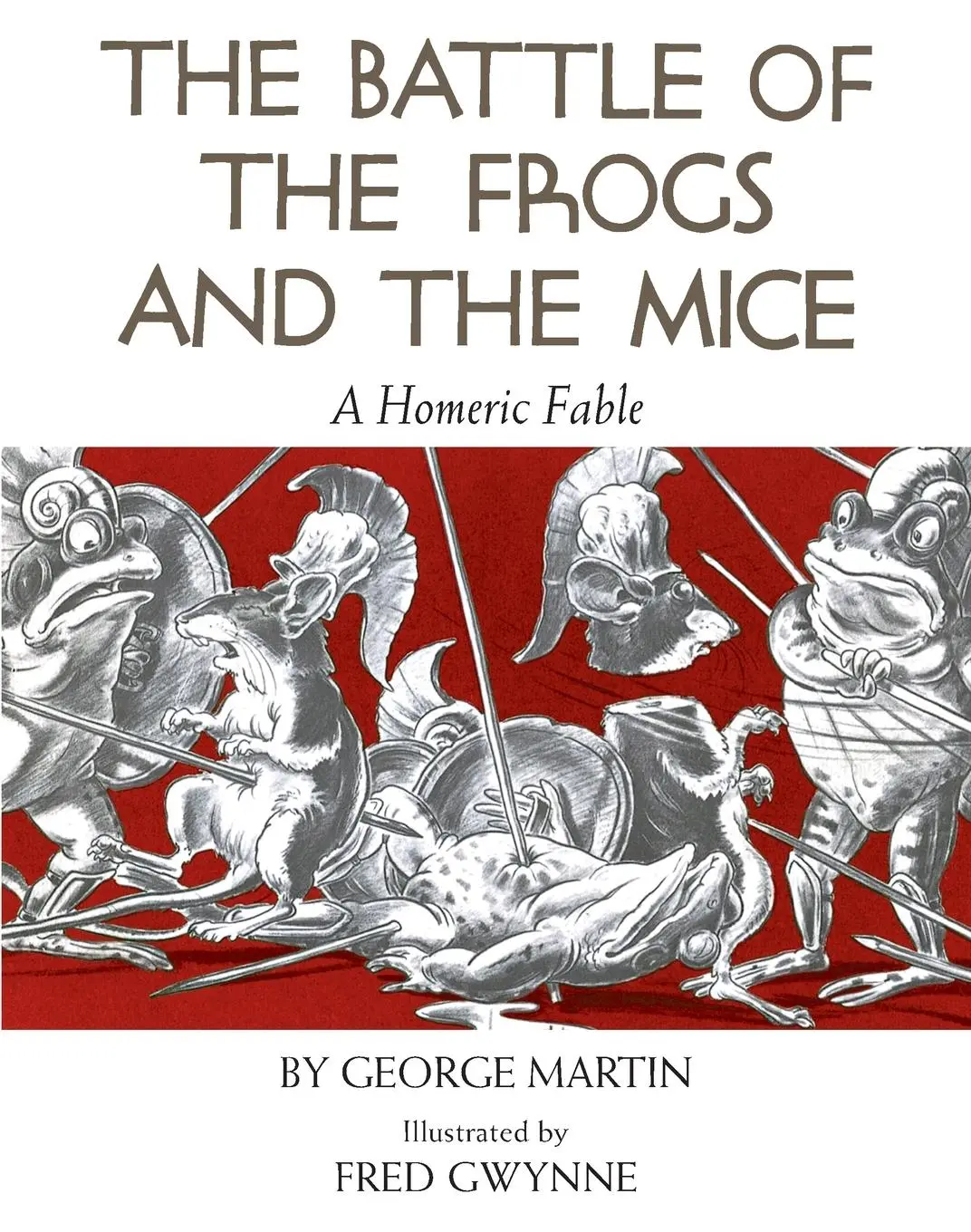 Cover: 9780399162855 | The Battle of the Frogs and the Mice | A Homeric Fable | George Martin