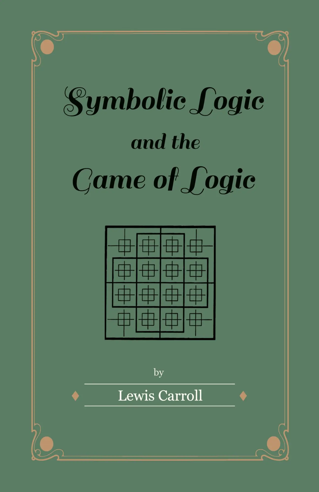 Cover: 9781447402855 | Symbolic Logic and the Game of Logic | Lewis Carroll | Taschenbuch