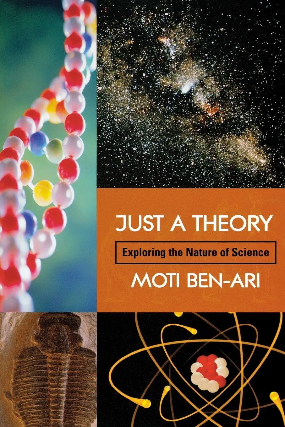 Cover: 9781591022855 | Just A Theory | Exploring The Nature Of Science | Moti Ben-Ari | Buch