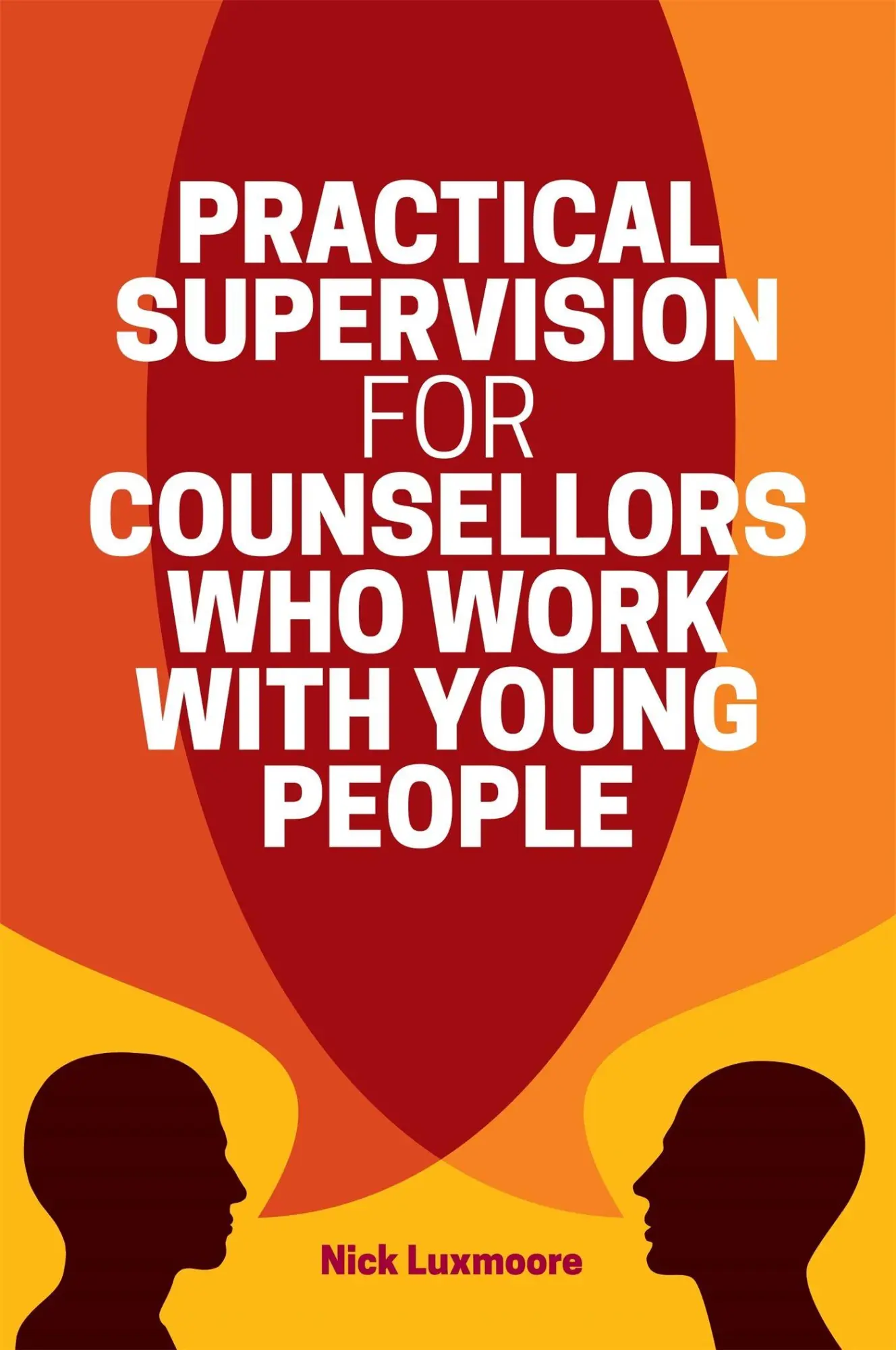 Cover: 9781785922855 | Practical Supervision for Counsellors Who Work with Young People