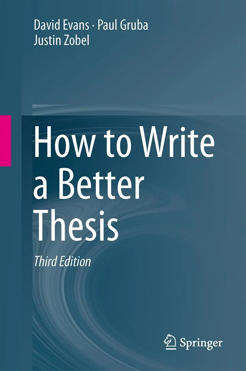 Cover: 9783319042855 | How to Write a Better Thesis | David Evans (u. a.) | Taschenbuch | xiv