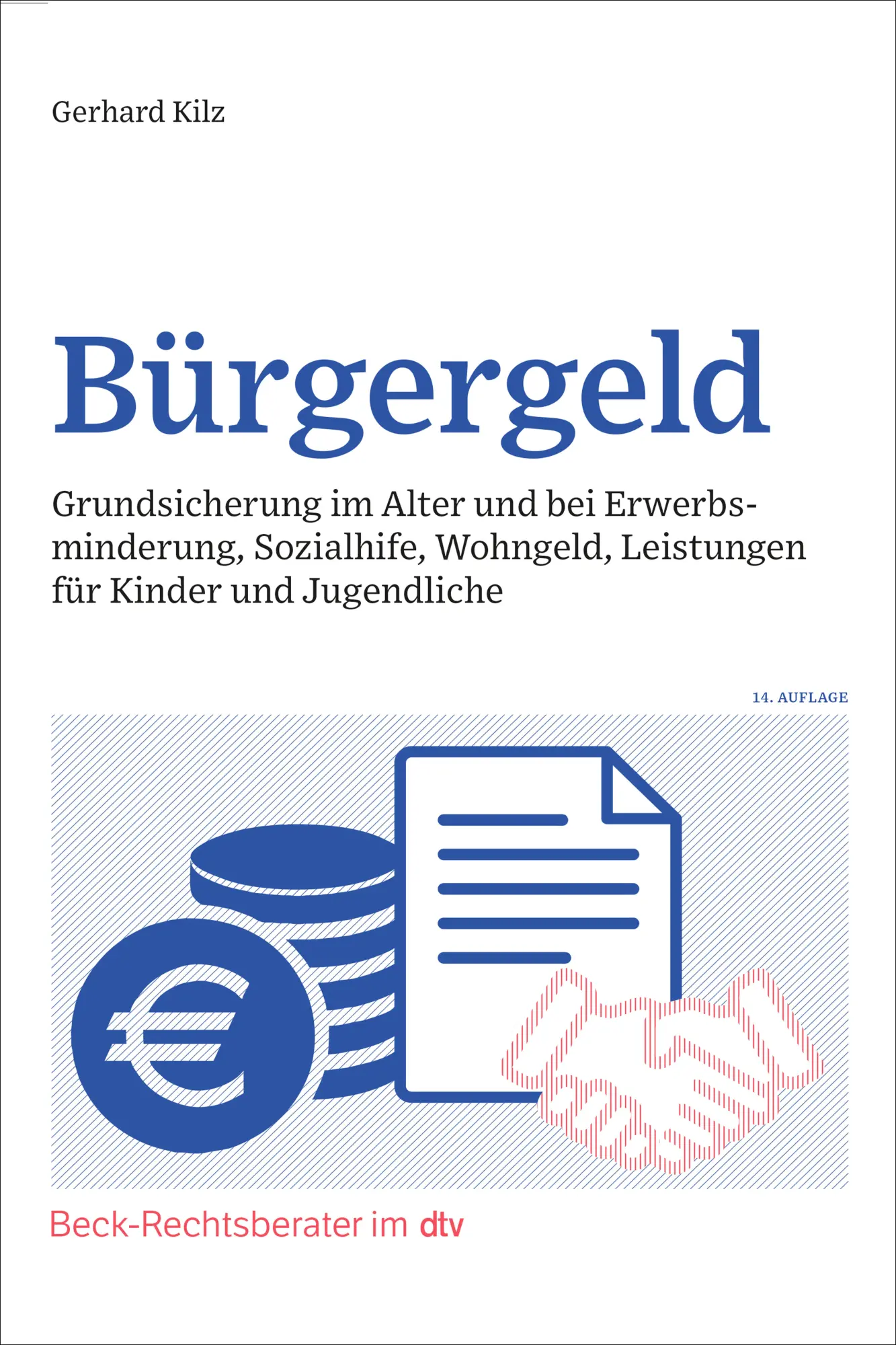 Cover: 9783423512855 | Bürgergeld | Gerhard Kilz | Taschenbuch | dtv-Taschenbücher Beck Texte