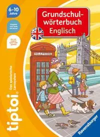 Cover: 9783473492855 | tiptoi® - Grundschulwörterbuch Englisch | Kirstin Jebautzke | Buch