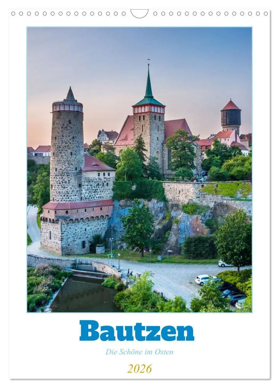 Cover: 9783516672855 | Bautzen - Die Schöne im Osten (Wandkalender 2026 DIN A3 hoch),...