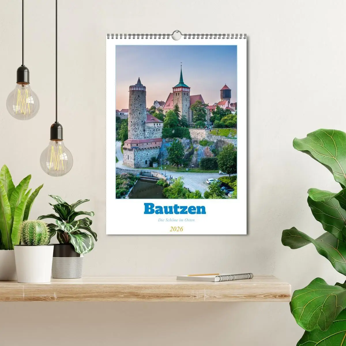 Bild: 9783516672855 | Bautzen - Die Schöne im Osten (Wandkalender 2026 DIN A3 hoch),...