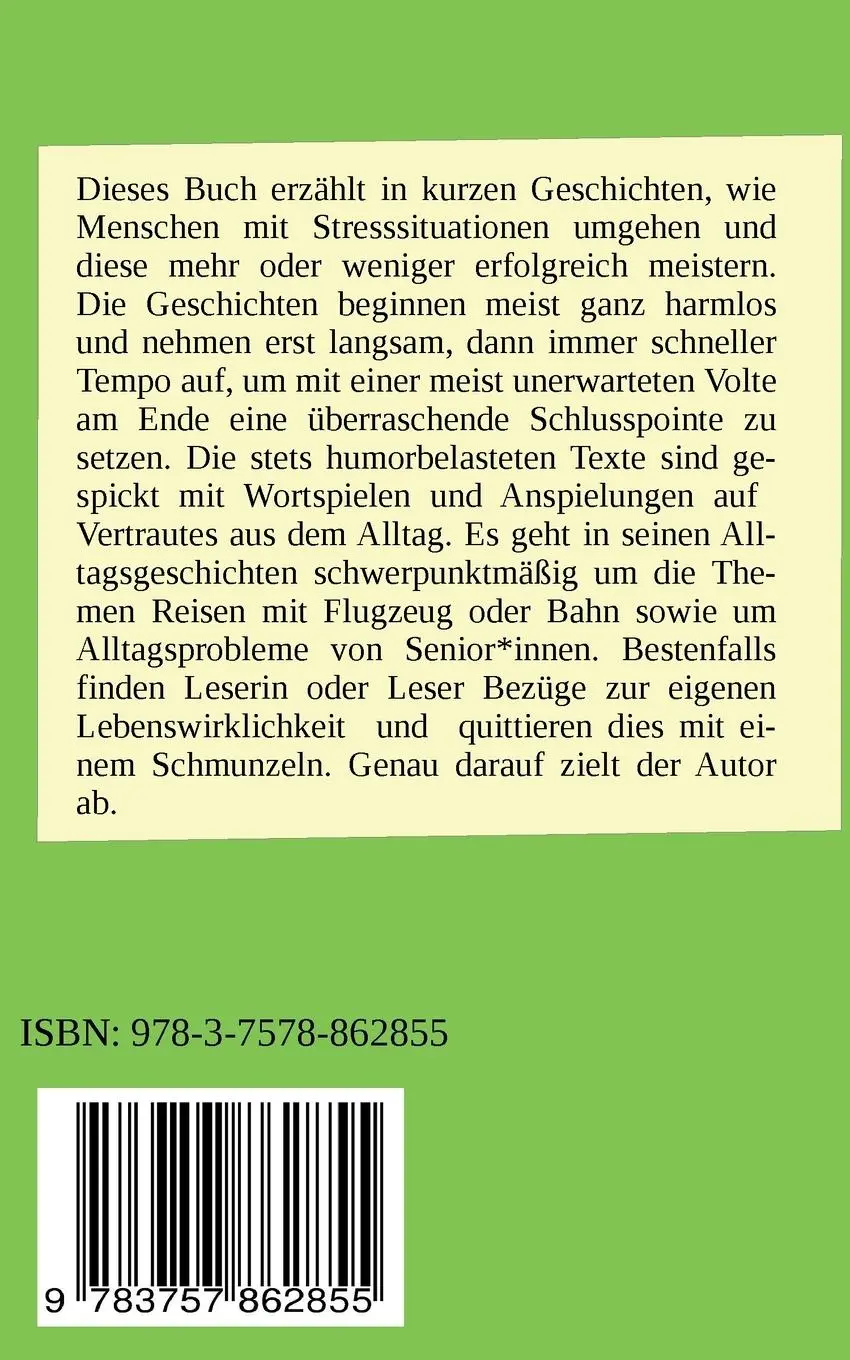 Rückseite: 9783757862855 | Bloß keinen Stress vermeiden | Geschichten, die das Leben schreibt