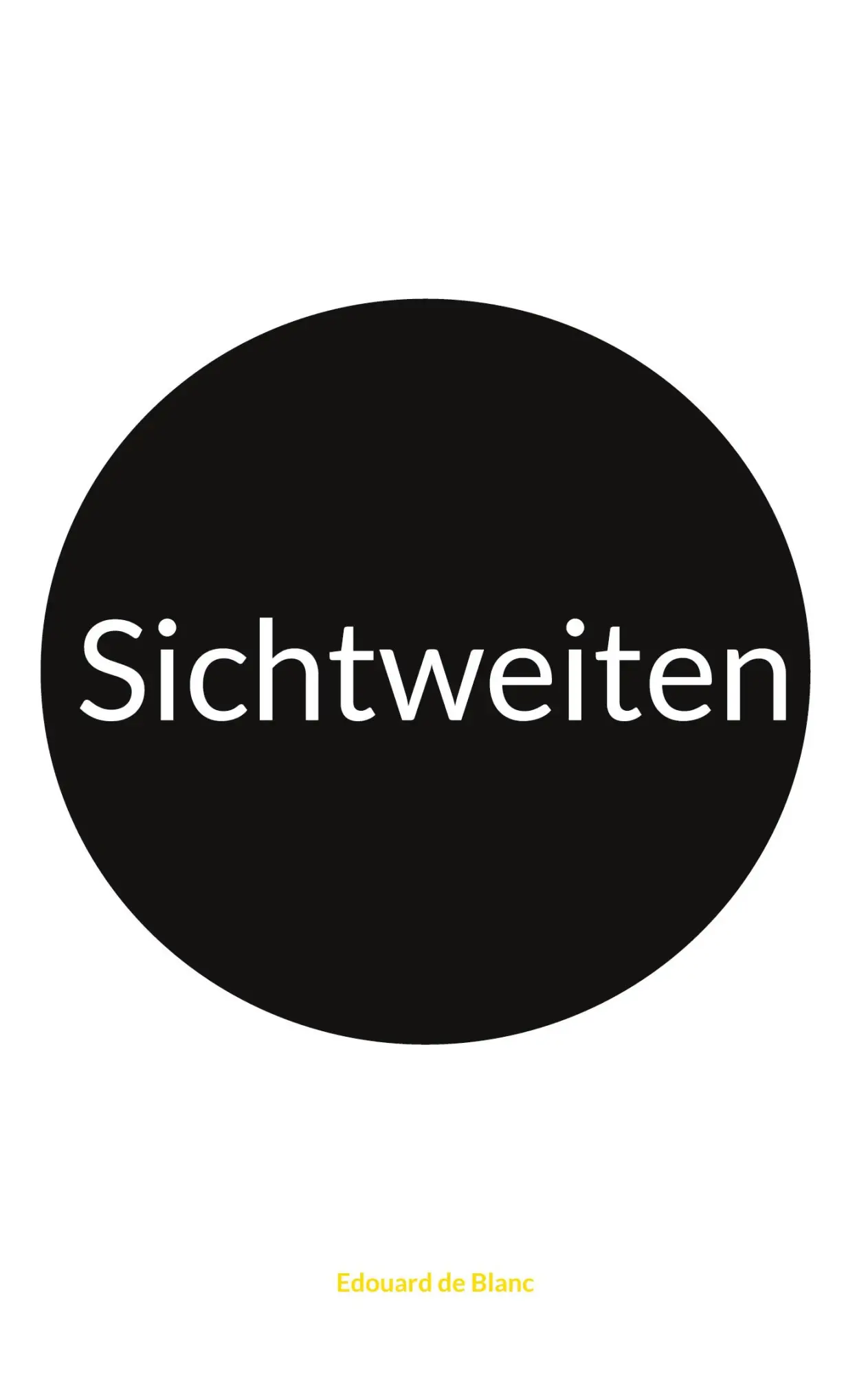 Cover: 9783819232855 | Sichtweiten | Edouard de Blanc | Taschenbuch | 200 S. | Deutsch | 2025
