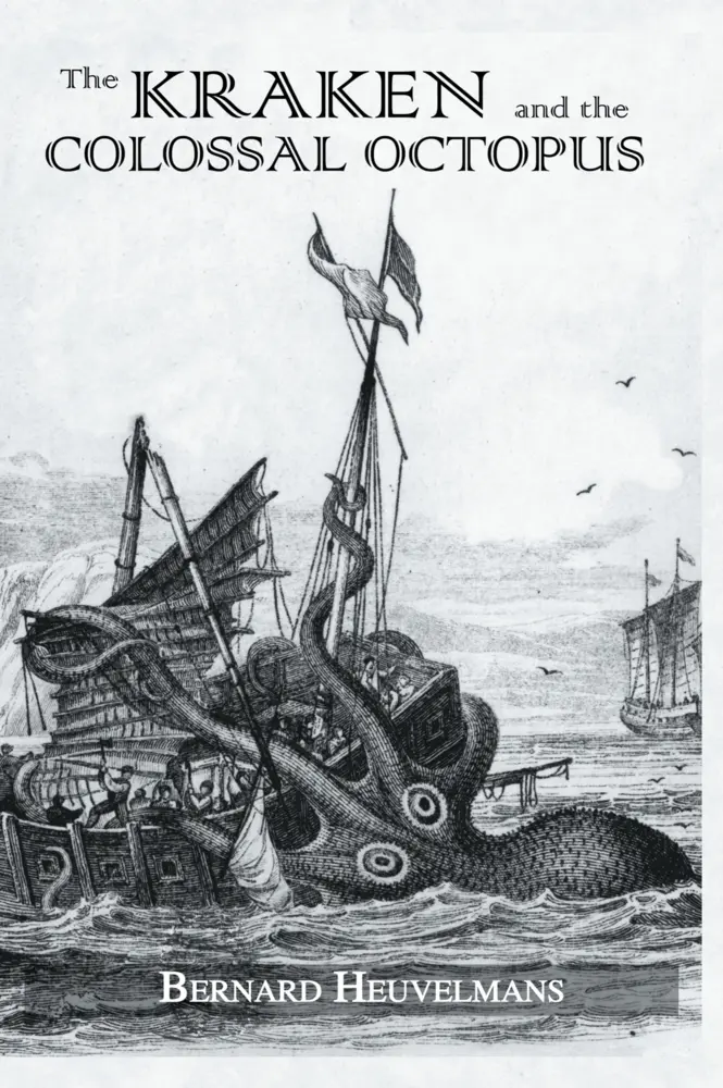 Cover: 9781138992955 | Kraken and The Colossal Octopus | Bernard Heuvelmans | Taschenbuch