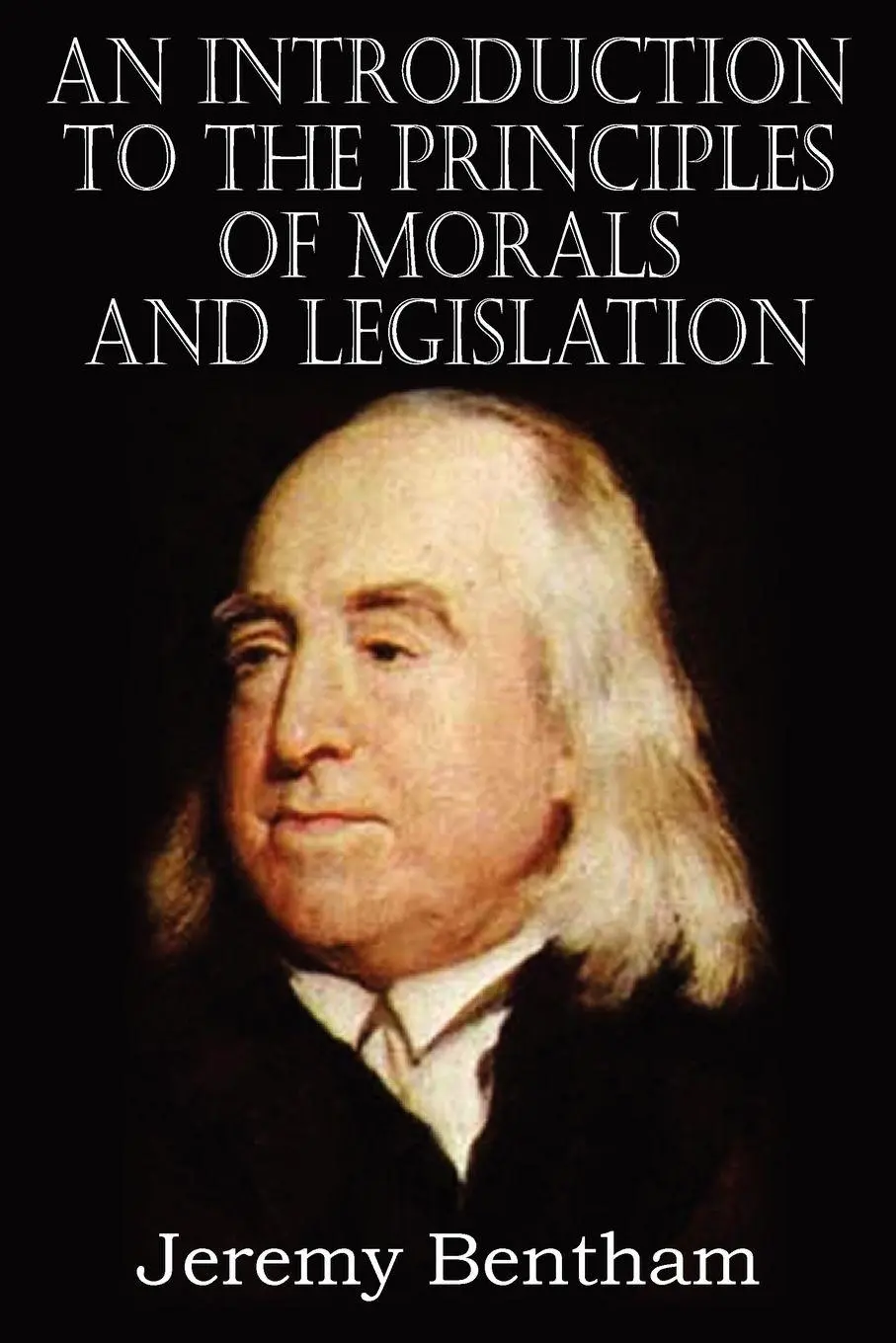 Cover: 9781612032955 | An Introduction to the Principles of Morals and Legislation | Bentham