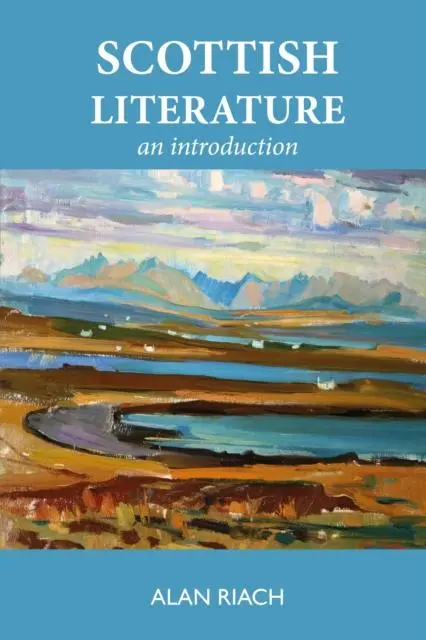 Cover: 9781910022955 | Scottish Literature | An Introduction | Alan Riach | Taschenbuch