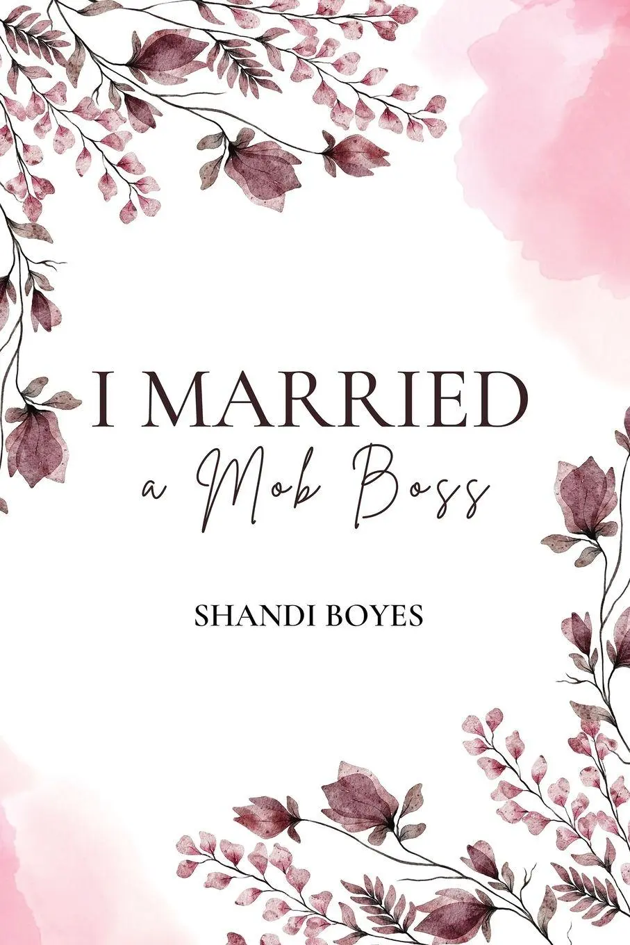 Cover: 9781923062955 | I Married a Mob Boss | Shandi Boyes | Taschenbuch | Englisch | 2024