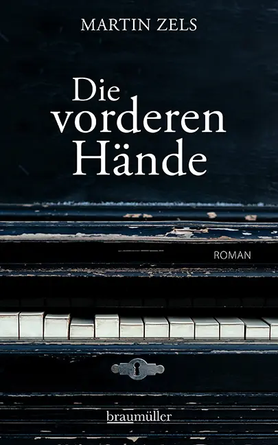 Cover: 9783992002955 | Die vorderen Hände | Martin Zels | Buch | 380 S. | Deutsch | 2021