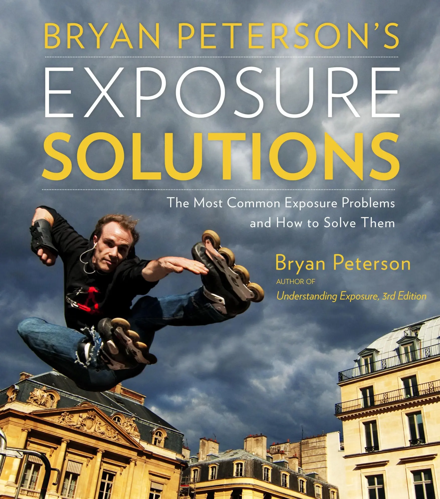 Cover: 9780770433055 | Bryan Peterson's Exposure Solutions | B. Peterson | Taschenbuch | 2013
